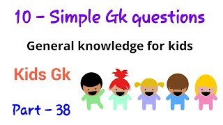 General Knowledge For Children Class 1 to 10 | GK Question Answers Kids | 2019 | General Knowledge