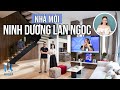 Bên Trong Nhà Mới NINH DƯƠNG LAN NGỌC Có Gì Đặc Biệt? | NhaF