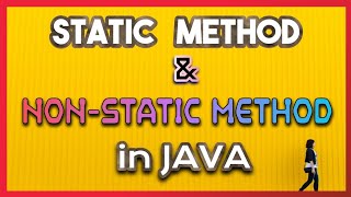 STATIC & NON-STATIC METHOD IN JAVA PART-1 CLASS METHOD & INSTANCE METHOD PART-1 || iTeaches || Hindi