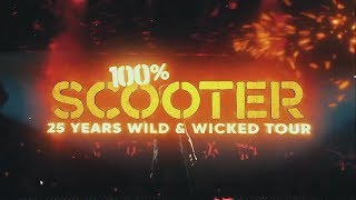 100% SCOOTER – 25 YEARS WILD & WICKED TOUR 2018 (Trailer)