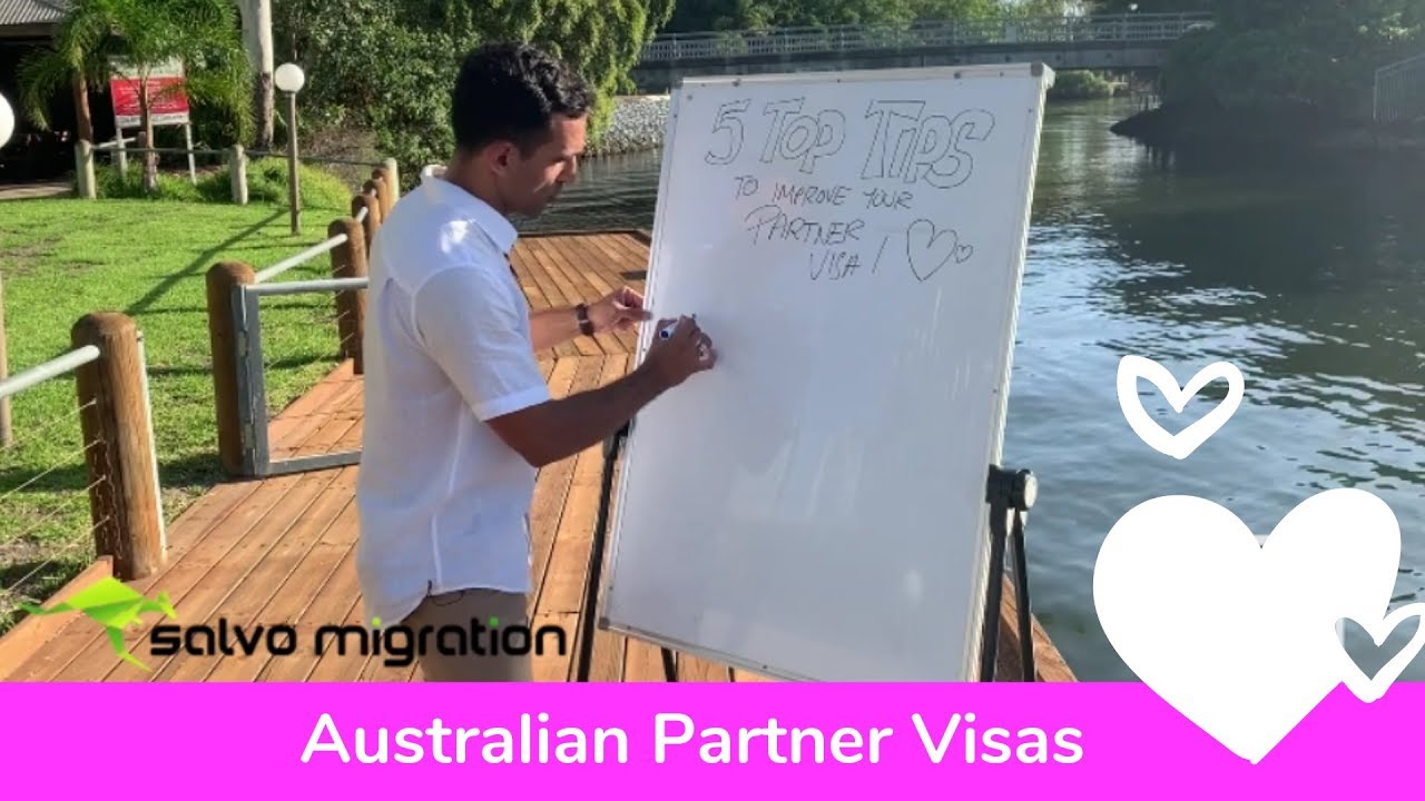 5 Top Tips To Improve Your Australian Partner Visa Youtube