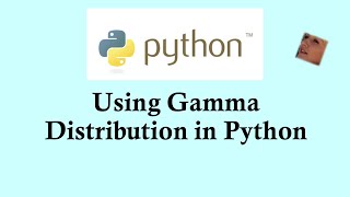 Doing statistics using Python programming - Using Gamma distribution in Python