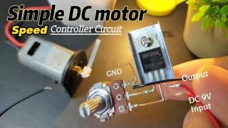 Build a Simple DC Motor Speed Controller in Minutes | 简单直流电机调速器制作