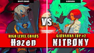 GGST | Hazen (Happy Chaos) VS NITRONY (Giovanna) | Guilty Gear Strive High level gameplay