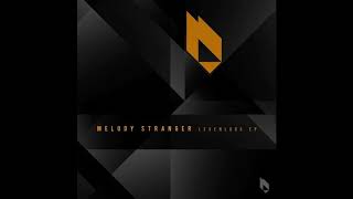 Melody Stranger - Levenloos (Original Mix) [BeatFreak]