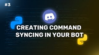 Discord.py Command Syncing Tutorial
