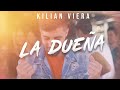 Kilian Viera - La Dueña