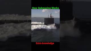 How to work submarine. #shorts #submarine