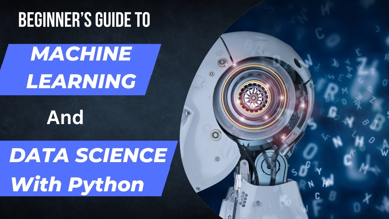 Learn Machine Learning And Data Science With Python. - YouTube