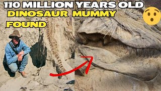 110 Million Years Old Dinosaur Mummy Found