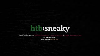 HackTheBox: Sneaky - Difficulty: Medium