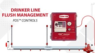 CHORE-TIME® PDS™ Drinker Line Flush Management