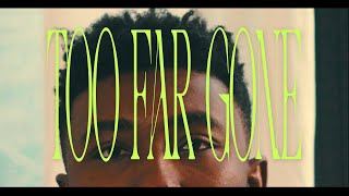 CADEEM LAMARR | TOO FAR GONE