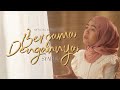Syarfa - Bersama Dengannya (Official Music Video)