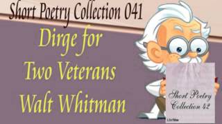 Dirge for Two Veterans Walt Whitman Audiobook Short Poetry