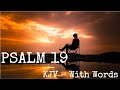 PSALM 19 || Heavens Declare The Glory Of God || King James Version