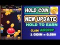 Hold Coin Airdrop Claim Now | Hold Coin Withdrawal | New Hold to Earn Telegram Game