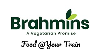 Brahmins Food At Your Train | Train Catering | Brahmins Catering | Food Delivery | Food On Call |