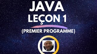 JAVA Leçon 1 # Les Bases (Créer son premier programme)