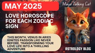 May 2025 Love Horoscope - Love is in the air for Each Zodiac Sign!