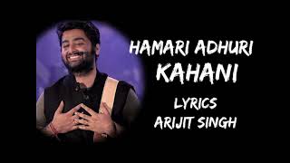 Hamari Adhuri kahani | Sad Song😭😭 | Singer Arjit Singh | Emraan Hashmi | Rashmi Singh, Virag Mishra