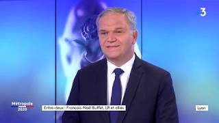 Municipales. "Entre Deux": François-Noël Buffet, candidat LR à la présidence de la métropole de Lyon