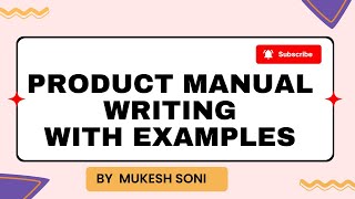 PRODUCT MANUAL WRITING WITH EXAMPLES