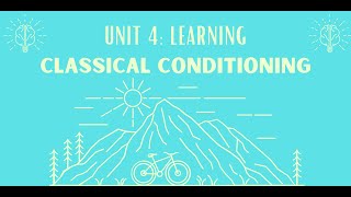 Unit 4 Classical Conditioning Notes (AP Psychology) #2