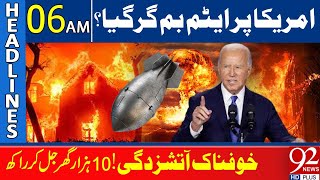 10,000 Homes Reduced to Ashes in the USA Fire | 06 AM Headlines  | 92NewsHD