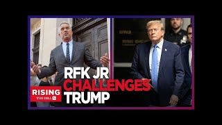RFK Jr. Challenges Trump