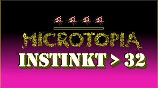 🤖 Instinkt 32 - Ende - Mein Fazit | Microtopia LetsEnd