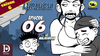 Ladjagaï ep6 s6 Le Malheureux