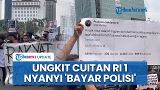 Suasana Demo di Patung Kuda, Mahasiswa Ungkit Cuitan Prabowo hingga Nyanyi 'Bayar Polisi'