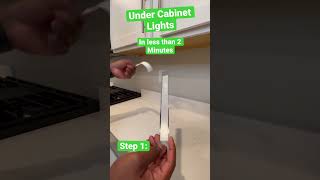 Under Cabinet Lighting in less than 2 minutes! 💡