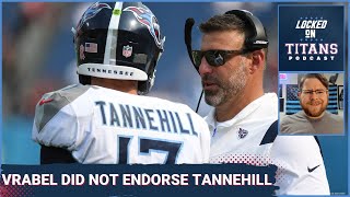 Tennessee Titans Mike Vrabel DID NOT Endorse Tannehill, Aaron Rodgers Rumors & Rookie QB Options