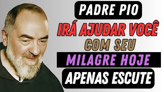 Padre Pio te ajudará com um milagre impossível e difícil com esta poderosa oração! 🙏✨