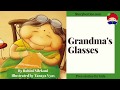 Grandma's Glasses - Story for Kids about Family (Animated Bedtime Story) | Storyberries.com