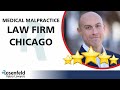 Medical Malpractice Law Firm Chicago (Lawyers specializing in Medical Malpractice)