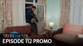 Gelin 112.Bölüm Fragmanı | Behind the Veil Episode 112 Promo | Season 2