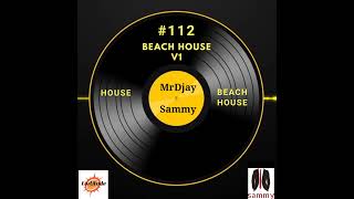 Episode 112: 112_001_Dj Sammy - Beach House v1