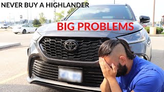 Why you should Never buy a Toyota Highlander