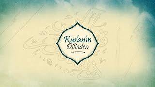 Kur'an'ın Dilinden 508.Bölüm - (Bakara Suresi 211-216)