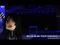 BILLIE EILISH TOUR WEEKEND 2 By Solis Events (Roblox)