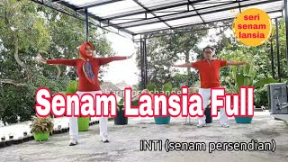 SENAM LANSIA FULL || PEMANASAN-INTI-PENDINGINAN || SERI SENAM LANSIA