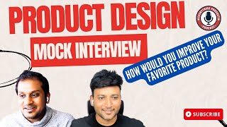 E79 - Product Mock Interview series - Product Design Interview-1