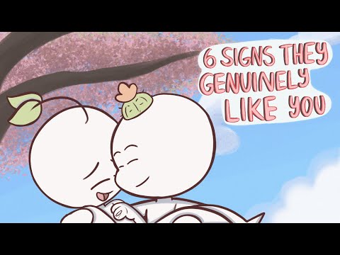 How do you tell if someone is genuinely interested in you?