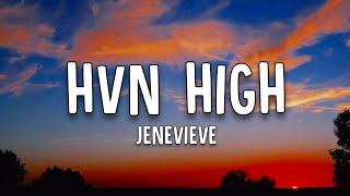Jenevieve - HVN High (Lyrics)