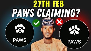 PAWS CLAIM ON 27TH