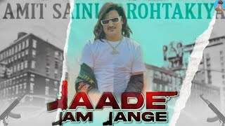 Amit Saini Rohtakiya : Jaade Jaam Jange ( Official Audio ) | New Haryanvi Song 2024