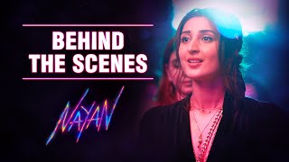 Behind The Scenes | Nayan